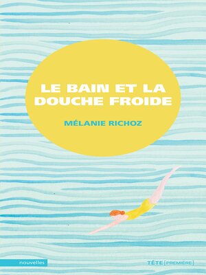 cover image of Bain et la douche froide (Le)